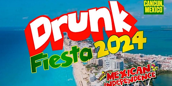 Drunk Fiesta 2024
