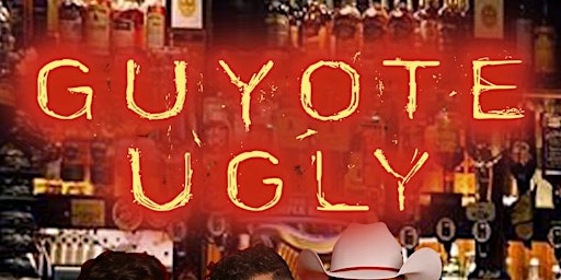 Imagem principal do evento Guyote Ugly - Burlesque Show