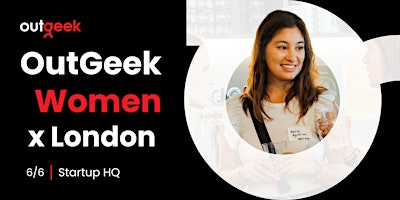 Imagem principal de Women in Tech London - OutGeekWomen