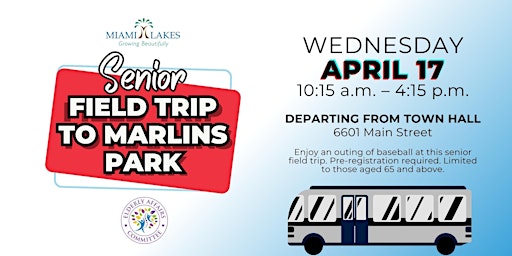 Imagem principal do evento Senior Field Trip to Marlins Park