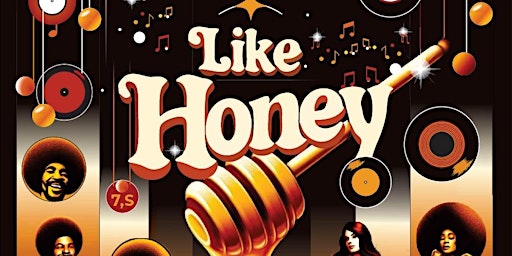 Image principale de Like Honey: A 70s Party