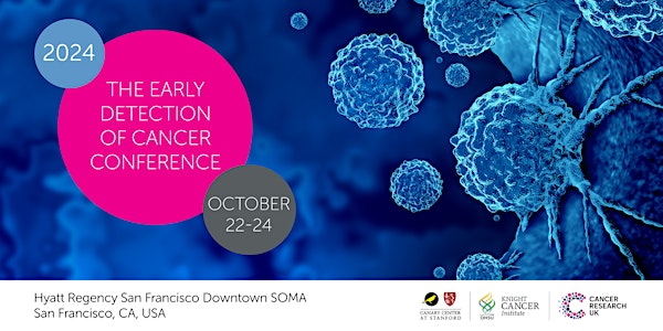 The Early Detection of Cancer Conference