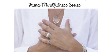 Huna Mindfulness Series primary image