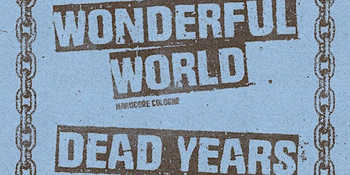 Wonderful World + Dead Years primary image