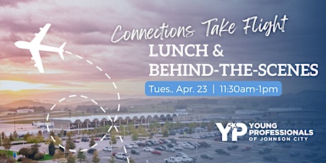 Primaire afbeelding van Lunch & Behind-the-Scenes Tour of Tri-Cities Regional Airport