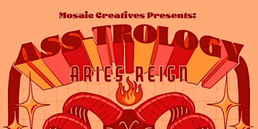 Primaire afbeelding van ASS-TROLOGY: Aries Reign