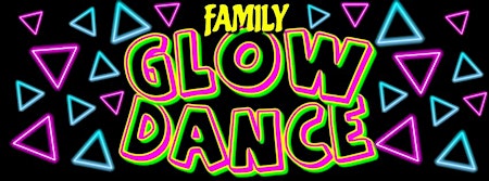 Family Glow Dance primary image