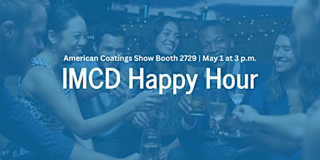 IMCD Happy Hour @ American Coatings Show 2024