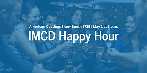 Hauptbild für IMCD Happy Hour @ American Coatings Show 2024