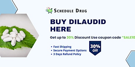 Buy Dilaudid Online Lightning-Quick Delivery Service