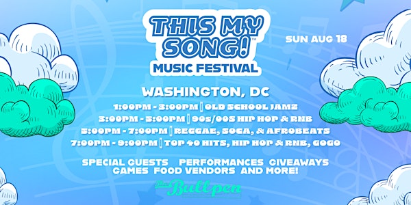 THIS MY SONG! | MUSIC FESTIVAL | WASHINGTON, DC | AUG 18