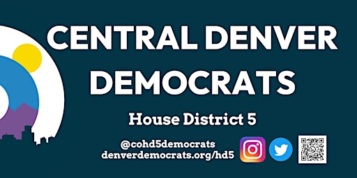 Immagine principale di Central Denver Democrats (House District 5) Monthly Meeting 