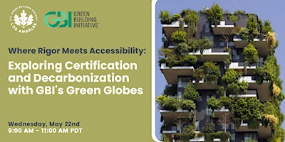 Primaire afbeelding van Where Rigor Meets Accessibility: Exploring Certification and Decarbonization with GBI's Green Globes