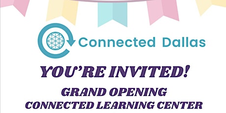 Grand Opening Celebration of Connected Dallas at CitySquare!