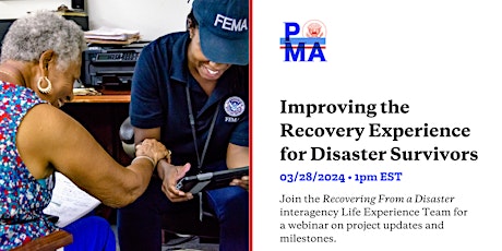 PMA Webinar: Improving the Recovery Experience for Disaster Survivors