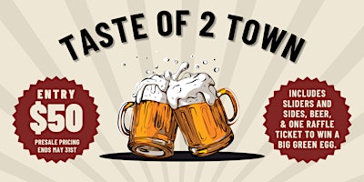 Imagem principal do evento Taste of 2 Town