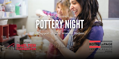 Image principale de Pottery Night in Support of The Shelter Foundation