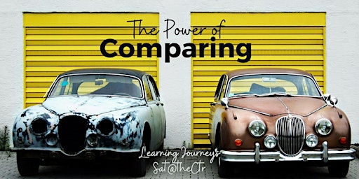 Imagen principal de Sat@theCtr: The Power of Comparing - Online Only