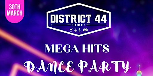 DISTRICT 44 - MEGA HITS DANCE PARTY FEAT: DJ BEATS primary image