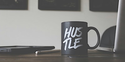 Primaire afbeelding van The Side Hustle: Exploring Entrepreneurship