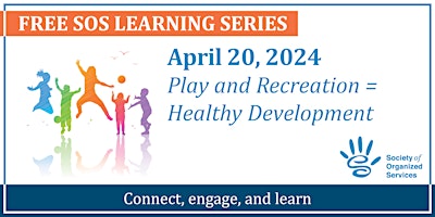 Immagine principale di Play and Recreation = Healthy Development 