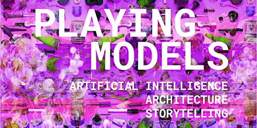 Image principale de PLAYING MODELS 2024