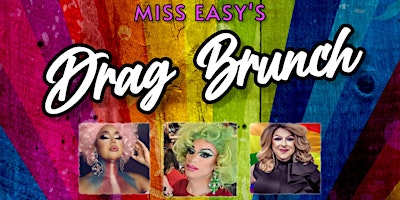 Miss Easy's Drag Brunch primary image