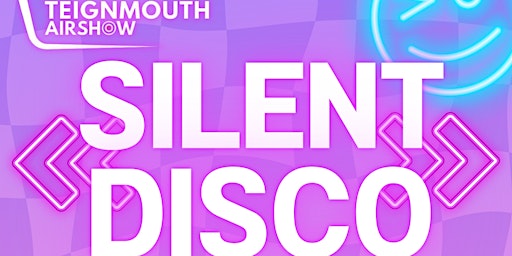 Silent Disco - Teignmouth Airshow