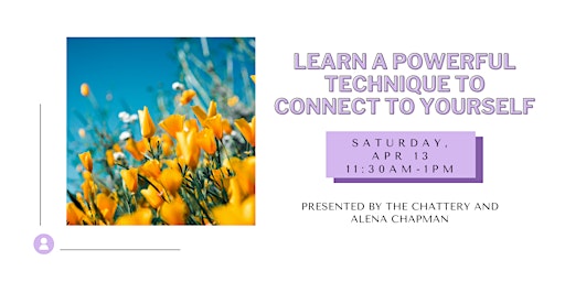 Learn a Powerful Technique to Connect to Yourself - IN-PERSON CLASS primary image