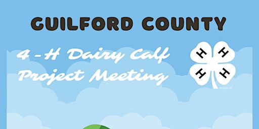 Imagem principal do evento Guilford County 4-H Dairy Calf Interest Meeting