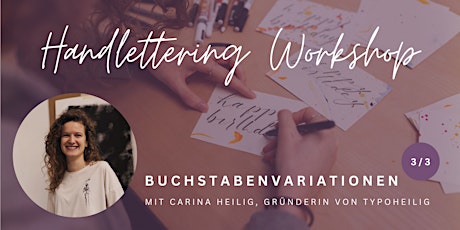 Handlettering Workshop – Buchstabenvariationen 3/3