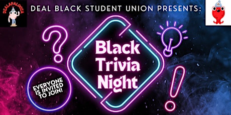 BSU Black Trivia Night - Dealapalooza FUNdraiser!