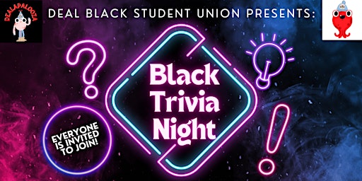 Imagem principal do evento BSU Black Trivia Night - Dealapalooza FUNdraiser!