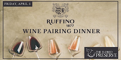 Hauptbild für Ruffino Wine Pairing Dinner