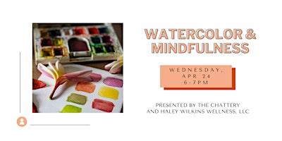 Hauptbild für Watercolor & Mindfulness - IN-PERSON CLASS