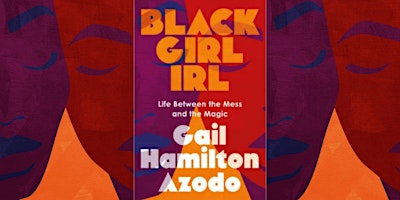 Primaire afbeelding van Black Girl IRL - Author Signing and Meet & Greet - Tallahassee, FL