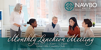 NAWBO Austin Monthly Luncheon Meeting - April primary image