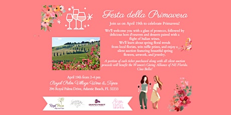 Festa della Primavera :  Spring Flowers and Italian Wine Celebration