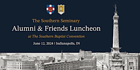 Primaire afbeelding van Southern Seminary Alumni & Friends Luncheon at the SBC