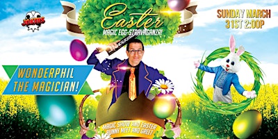 Easter Magic Egg-stravaganza: Featuring WonderPhil! primary image