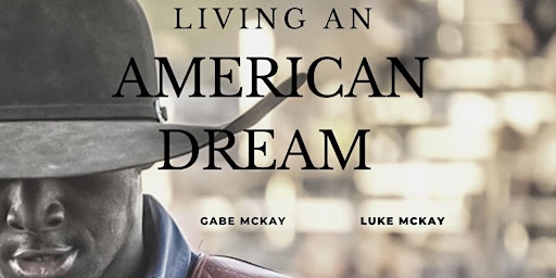 Imagem principal do evento Living an American Dream