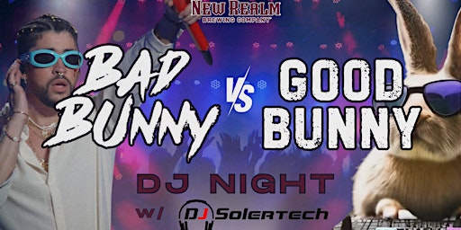 Bad Vs Good Bunny DJ Night primary image