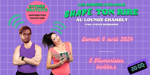 Imagem principal do evento Shape ton rire Chambly - 2e édition