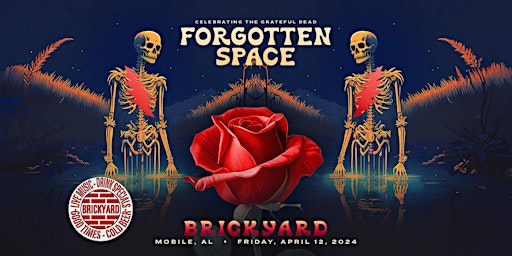 Primaire afbeelding van Forgotten Space- Grateful Dead Tribute Band  LIVE at The Brickyard