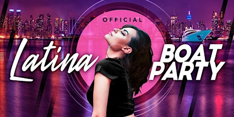 OFFICIAL LATINA BOAT PARTY YACHT 2024 | NYC