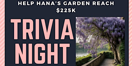 Hana Memorial Garden Fundraiser