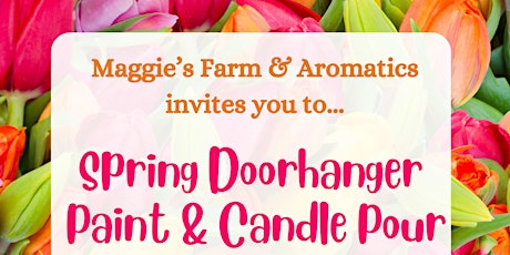 Maggie's Farm & Aromatics Door Hanger Paint & Candle Pour