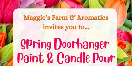 Maggie's Farm & Aromatics Door Hanger Paint & Candle Pour primary image