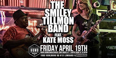 Image principale de Smiley Tillmon Band featuring Kate Moss @ Humo Smokehouse