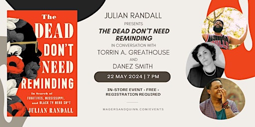 Julian Randall presents The Dead Don't Need Reminding